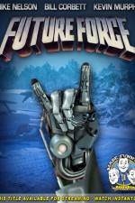 Watch Rifftrax: Future Force 9movies