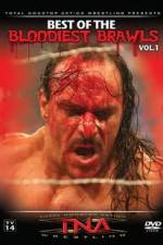 Watch TNA Wrestling: The Best of the Bloodiest Brawls Volume 1 9movies