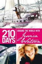 Watch 210 Days – Around The World With Jessica Watson 9movies