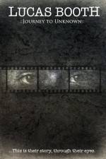 Watch Lucas Booth Journey to Unknown 9movies