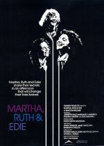 Watch Martha, Ruth & Edie 9movies