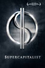 Watch Supercapitalist 9movies