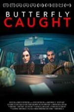 Watch Butterfly Caught 9movies