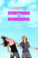 Watch Everything Is Wonderful 9movies