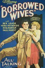 Watch Borrowed Wives 9movies