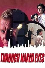 Watch Through Naked Eyes 9movies