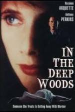 Watch In the Deep Woods 9movies