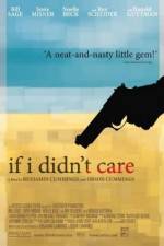 Watch If I Didn't Care 9movies