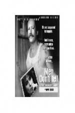 Watch Men Don't Tell 9movies