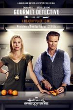 Watch The Gourmet Detective: A Healthy Place to Die 9movies