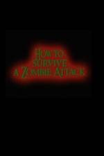 Watch How to Survive a Zombie Attack 9movies