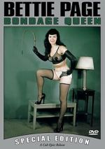 Watch Bettie Page: Bondage Queen 9movies