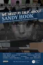 Watch We Need to Talk About Sandy Hook 9movies