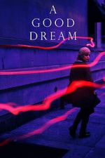Watch A Good Dream 9movies