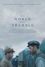 Watch The World Will Tremble 9movies