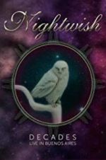 Watch Nightwish: Decades - Live in Buenos Aires 9movies