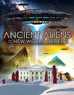 Watch Ancient Aliens and the New World Order 2 9movies