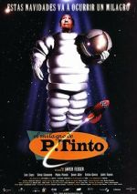 Watch The Miracle of P. Tinto 9movies