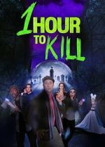 Watch 1 Hour to Kill 9movies