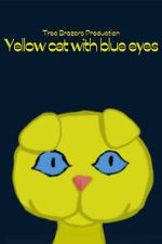 Watch Yellow Cat with Blue Eyes 9movies