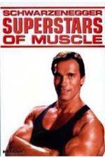 Watch Superstars Of Muscle Schwarzenegger 9movies