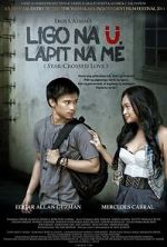 Watch Ligo na Ü, Lapit na Me 9movies