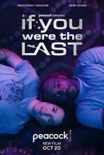 Watch If You Were the Last 9movies