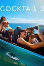 Watch Cocktail 2 9movies