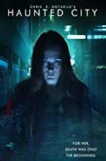Watch Haunted City 9movies