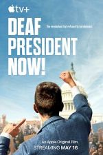 Watch Deaf President Now! 9movies