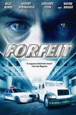 Watch Forfeit 9movies