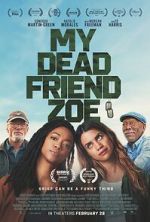 Watch My Dead Friend Zoe 9movies