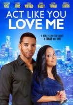 Watch Act Like You Love Me 9movies