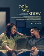 Watch Only We Know 9movies