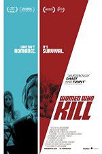 Watch Women Who Kill 9movies