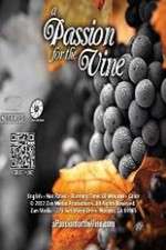Watch A Passion for the Vine 9movies
