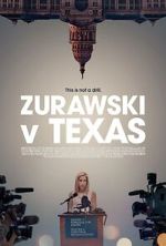 Watch Zurawski v Texas 9movies
