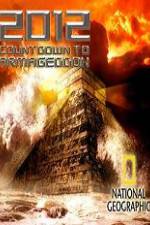Watch 2012 Countdown to Armageddon 9movies