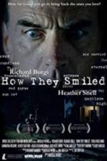 Watch How They Smiled 9movies