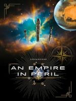 Watch An Empire in Peril 9movies
