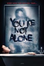 Watch You\'re Not Alone 9movies