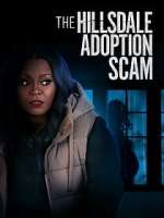 Watch The Hillsdale Adoption Scam 9movies