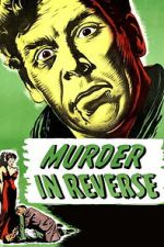 Watch Murder in Reverse? 9movies