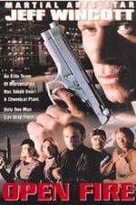 Watch Open Fire 9movies