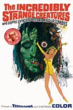 Watch The Incredibly Strange Creatures Who Stopped Living and Became Mixed-Up Zombies 9movies