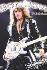 Watch Bon Jovi: Wild in the Streets! Unauthorized 9movies