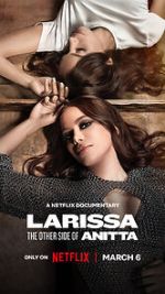 Watch Larissa: The Other Side of Anitta 9movies