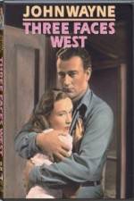 Watch Three Faces West 9movies