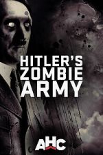 Watch Supernatural Nazis: Hitler\'s Zombie Army 9movies