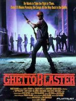 Watch Ghetto Blaster 9movies